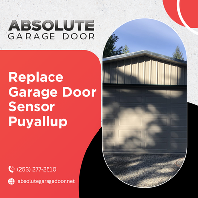 Reliable Garage Door Sensor Replacement for Safer Operation in Puyallup